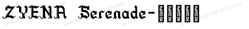 ZYENA Serenade字体转换